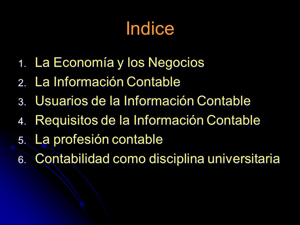 Indice La Economía y los Negocios La Información Contable