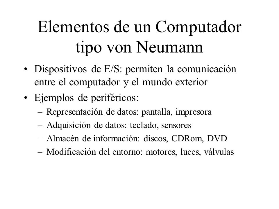 Elementos de un Computador tipo von Neumann