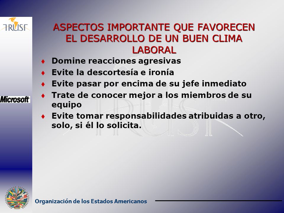 ASPECTOS IMPORTANTE QUE FAVORECEN EL DESARROLLO DE UN BUEN CLIMA LABORAL