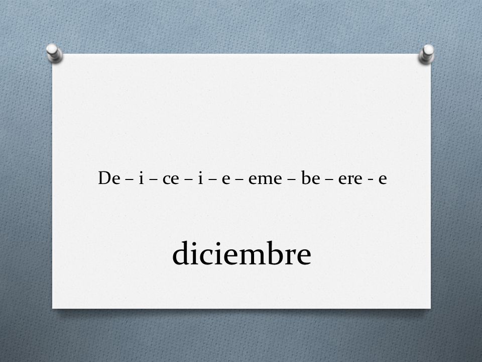 De – i – ce – i – e – eme – be – ere - e