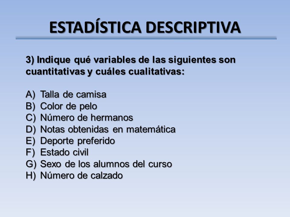 ESTADÍSTICA DESCRIPTIVA