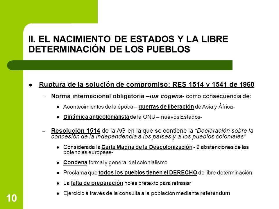 II. EL NACIMIENTO DE ESTADOS Y LA LIBRE DETERMINACIÓN DE LOS PUEBLOS