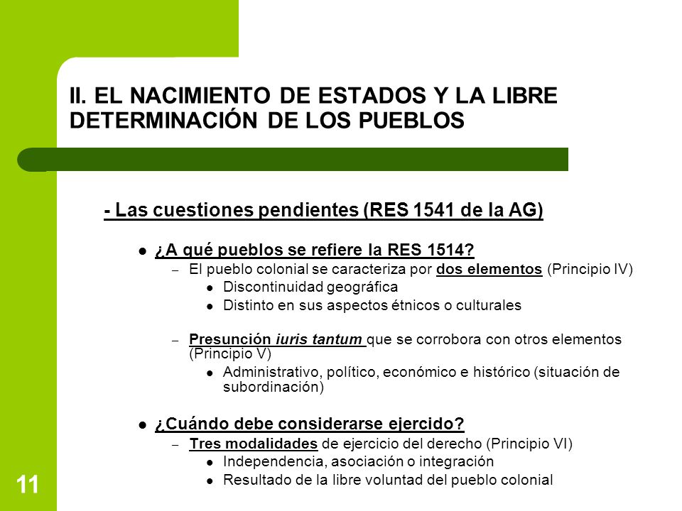 II. EL NACIMIENTO DE ESTADOS Y LA LIBRE DETERMINACIÓN DE LOS PUEBLOS