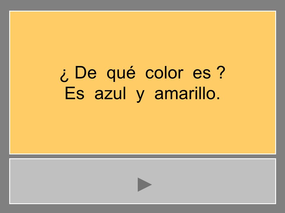 ¿ De qué color es Es azul y amarillo.