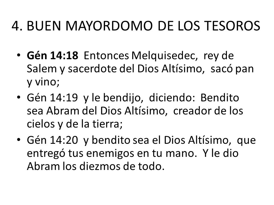 4. BUEN MAYORDOMO DE LOS TESOROS