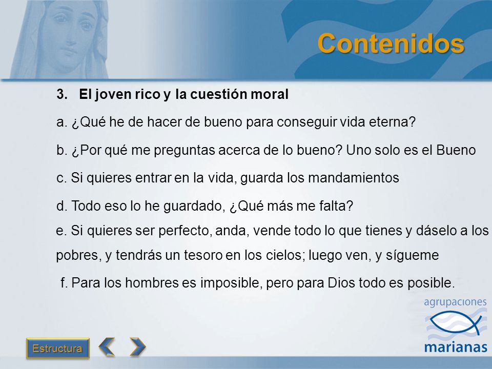 Contenidos 3. El joven rico y la cuestión moral