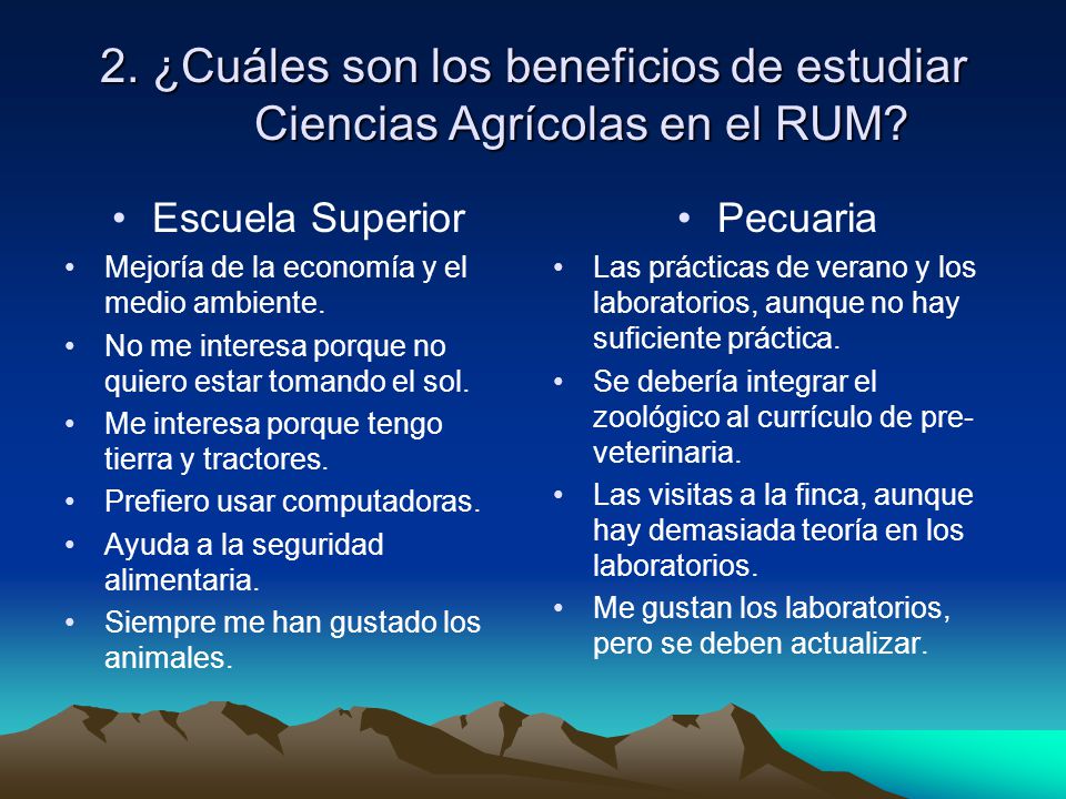2. ¿Cuáles son los beneficios de estudiar Ciencias Agrícolas en el RUM