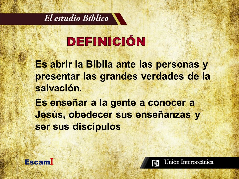 DEFINICIÓN Es abrir la Biblia ante las personas y presentar las grandes verdades de la salvación.