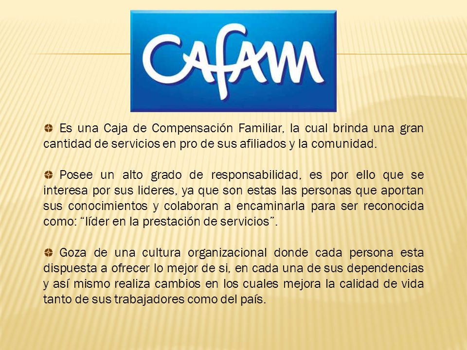 Es una Caja de Compensación Familiar, la cual brinda una gran cantidad de servicios en pro de sus afiliados y la comunidad.