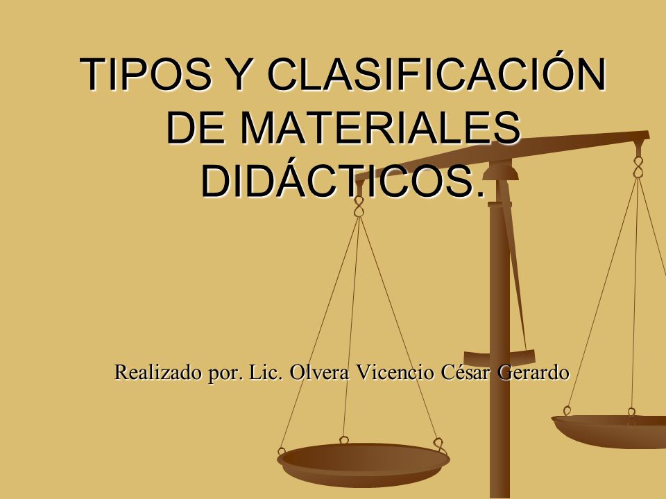 TIPOS Y CLASIFICACIÓN DE MATERIALES DIDÁCTICOS.