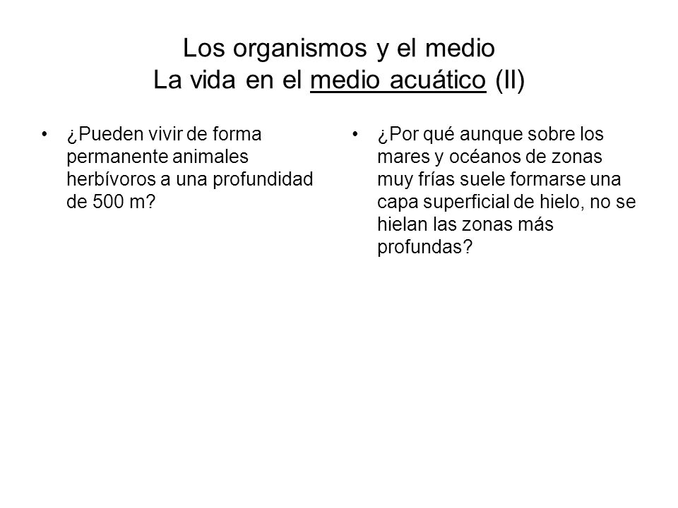 Los organismos y el medio La vida en el medio acuático (II)