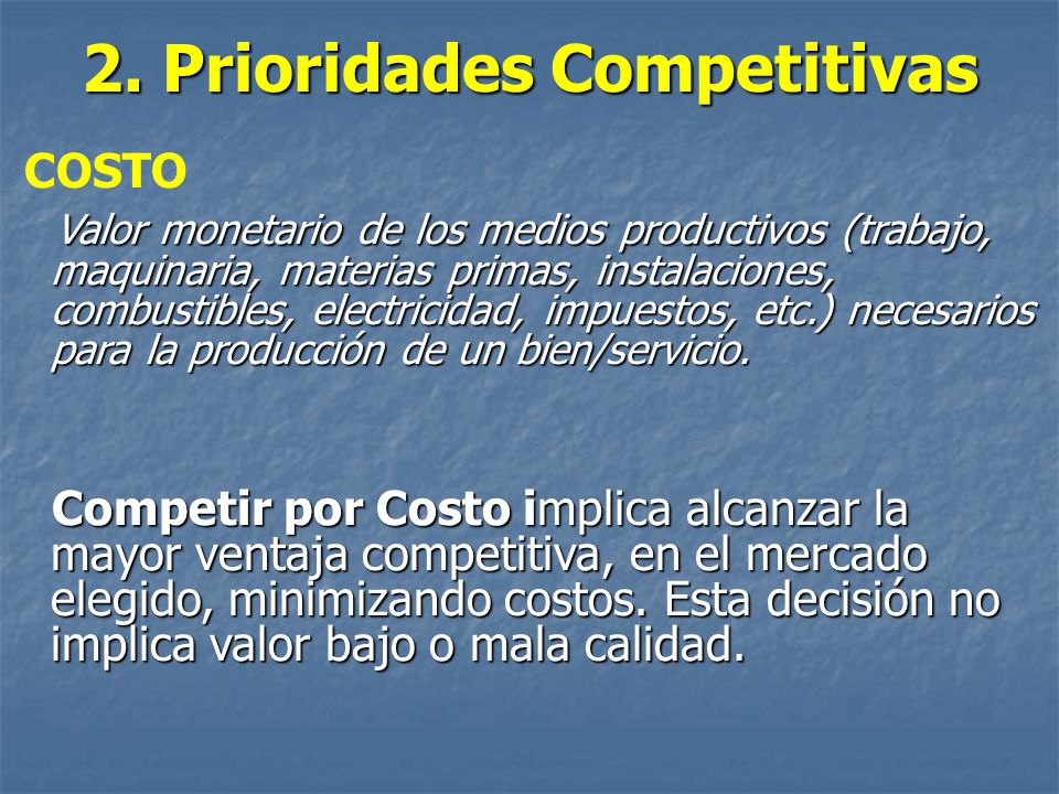 2. Prioridades Competitivas