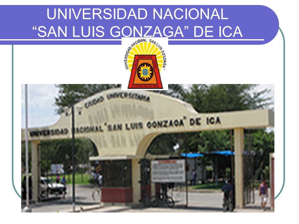 UNIVERSIDAD NACIONAL SAN LUIS GONZAGA DE ICA