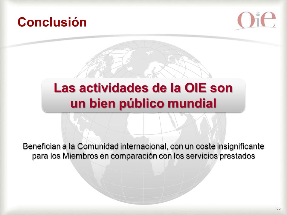 Las actividades de la OIE son un bien público mundial