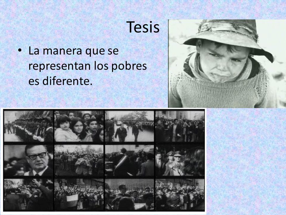Tesis La manera que se representan los pobres es diferente.