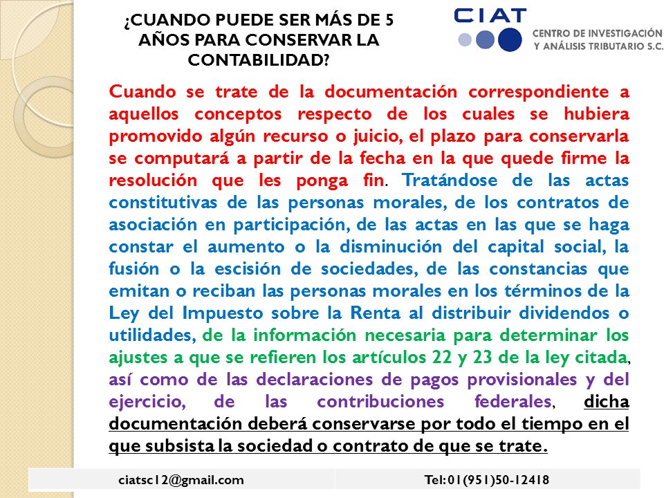 ¿CUANDO PUEDE SER MÁS DE 5 AÑOS PARA CONSERVAR LA CONTABILIDAD