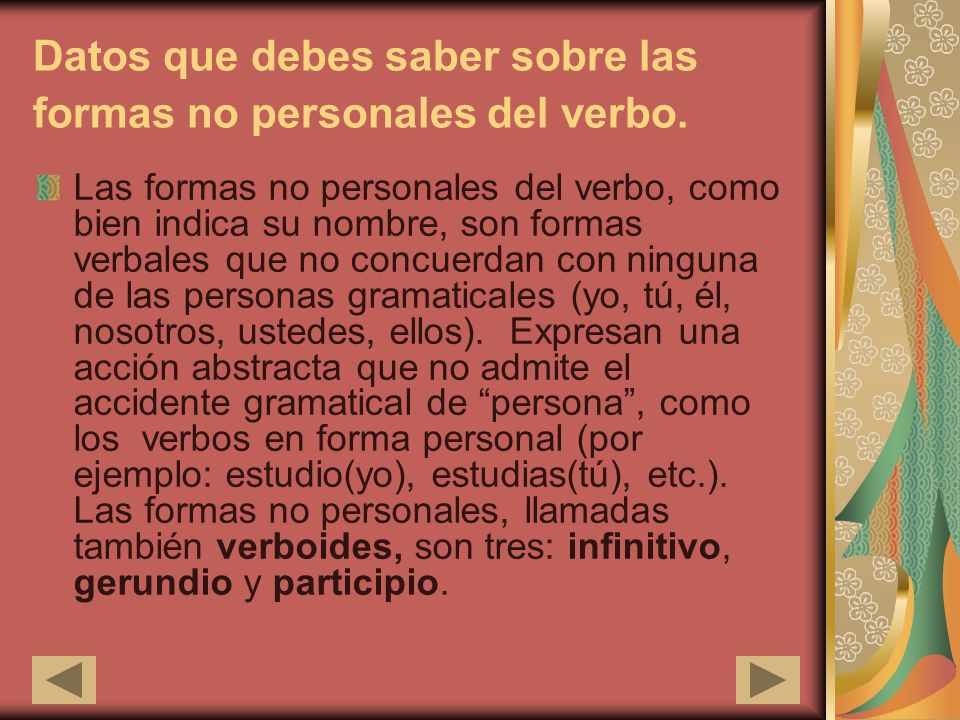 Datos que debes saber sobre las formas no personales del verbo.