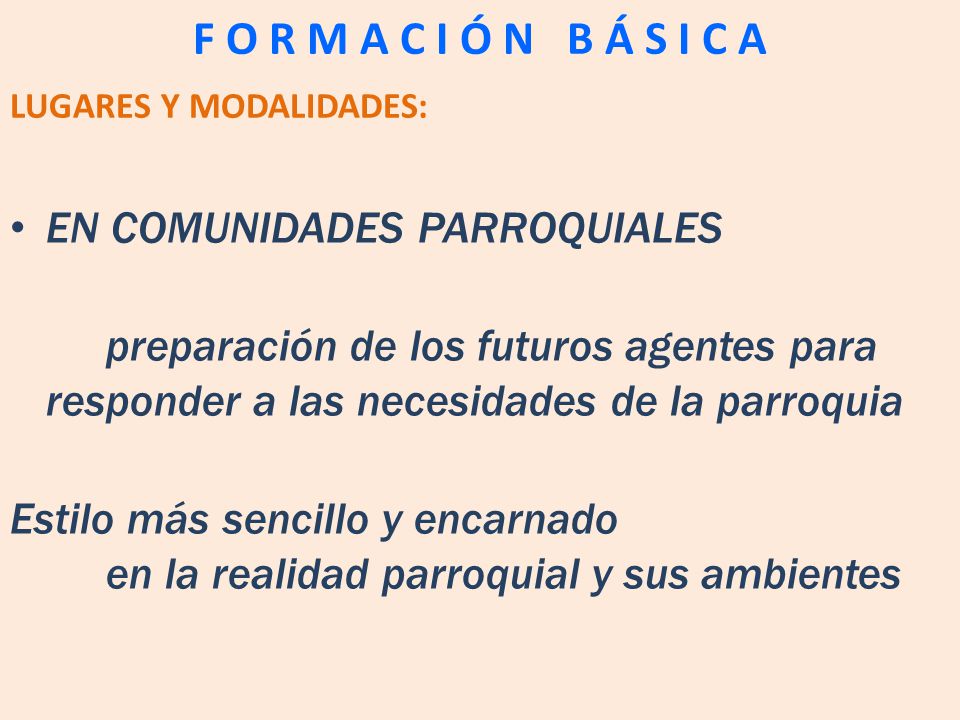 F O R M A C I Ó N B Á S I C A EN COMUNIDADES PARROQUIALES
