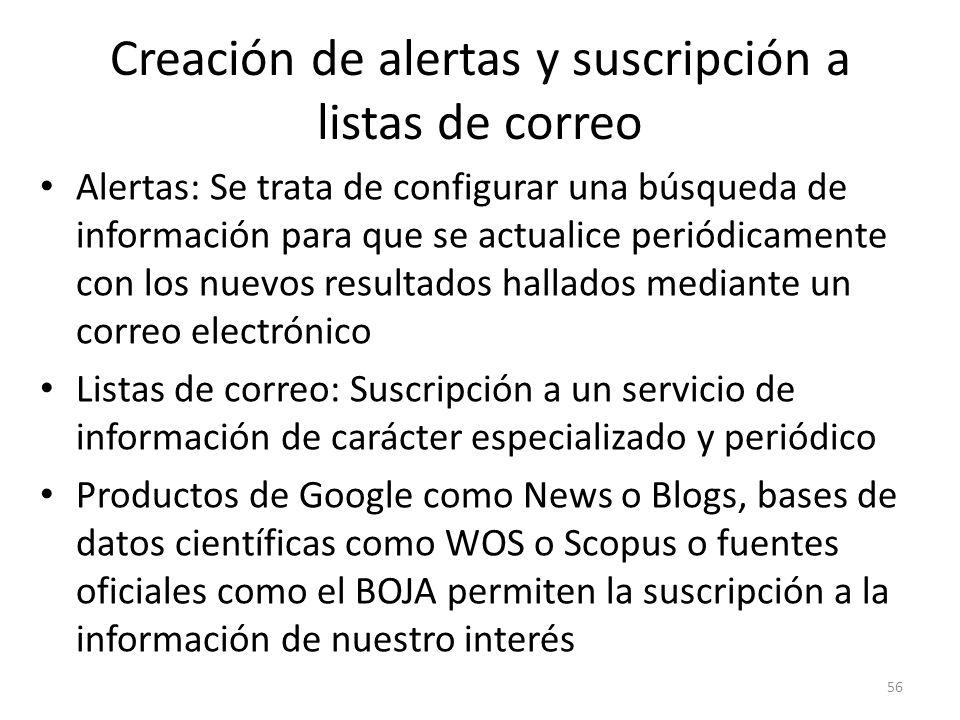 Creación de alertas y suscripción a listas de correo