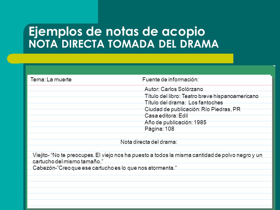 Ejemplos de notas de acopio NOTA DIRECTA TOMADA DEL DRAMA