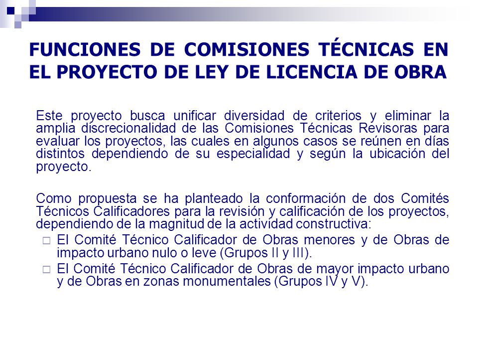 FUNCIONES DE COMISIONES TÉCNICAS EN EL PROYECTO DE LEY DE LICENCIA DE OBRA
