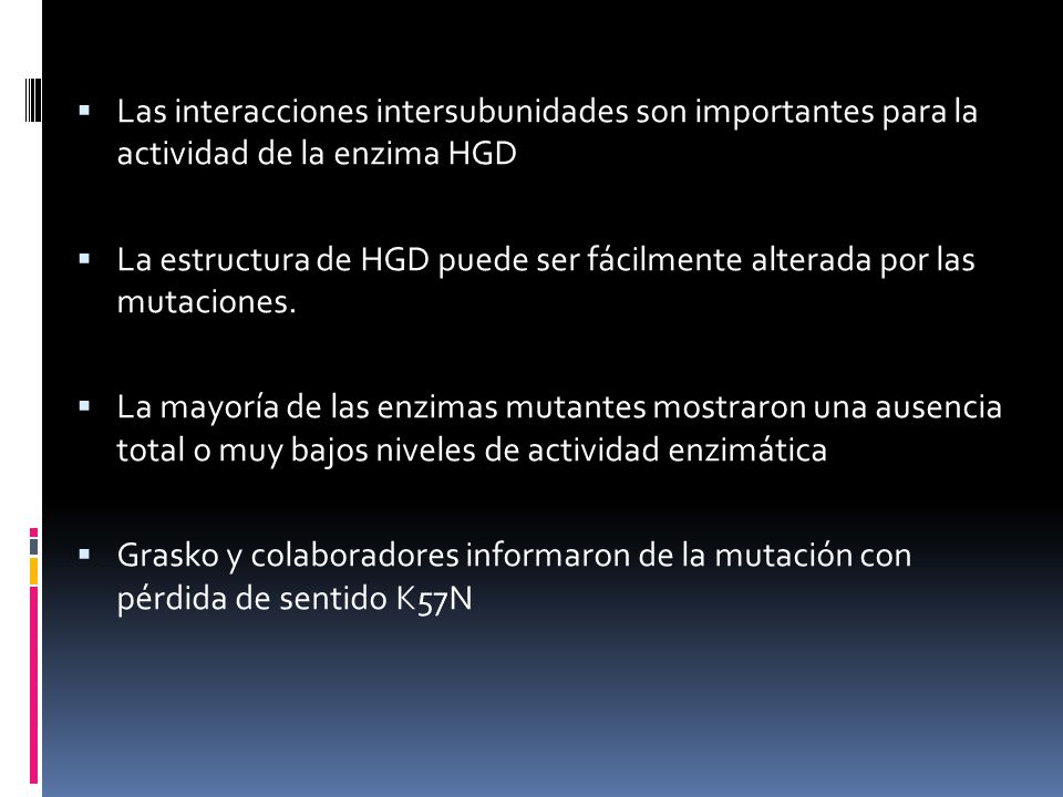Las interacciones intersubunidades son importantes para la actividad de la enzima HGD