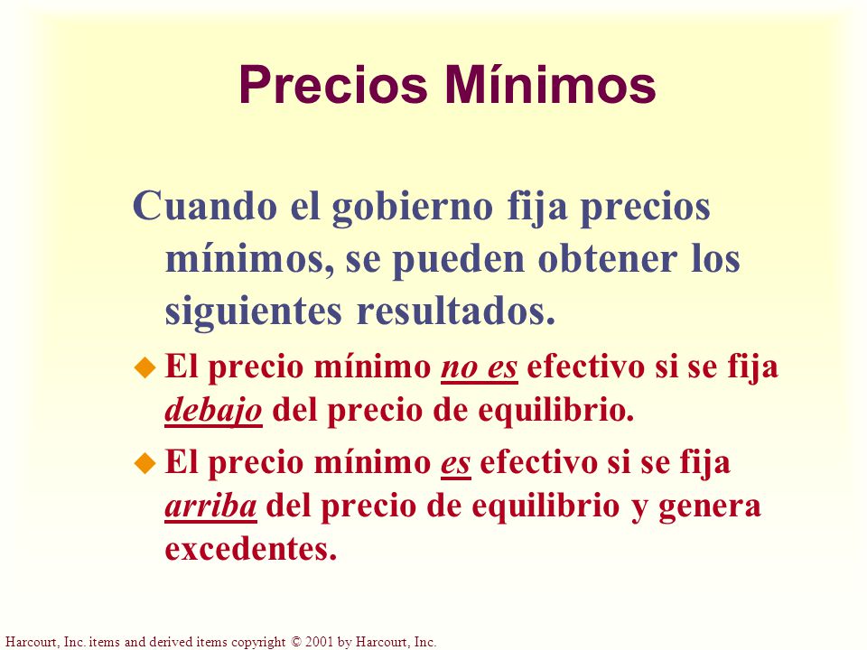 Precios Mínimos Cuando el gobierno fija precios mínimos, se pueden obtener los siguientes resultados.