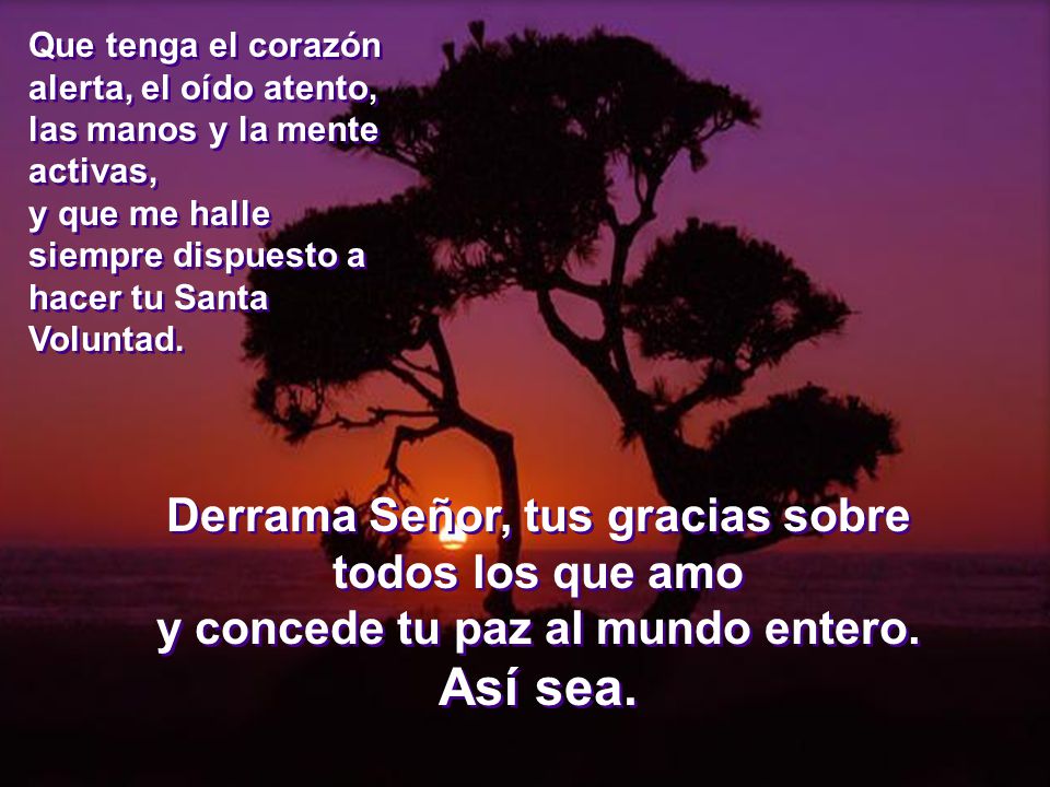 Derrama Señor, tus gracias sobre todos los que amo