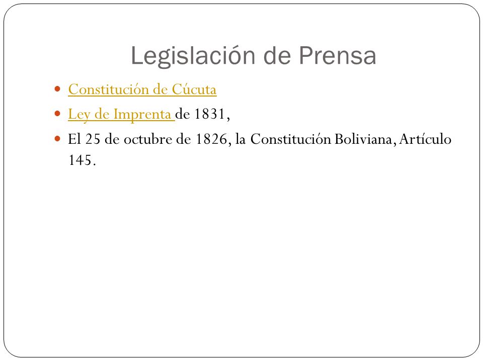 Legislación de Prensa Constitución de Cúcuta Ley de Imprenta de 1831,