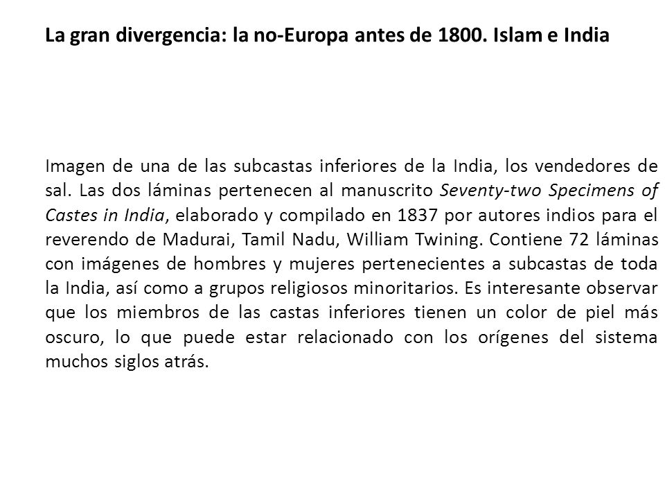 La gran divergencia: la no-Europa antes de Islam e India