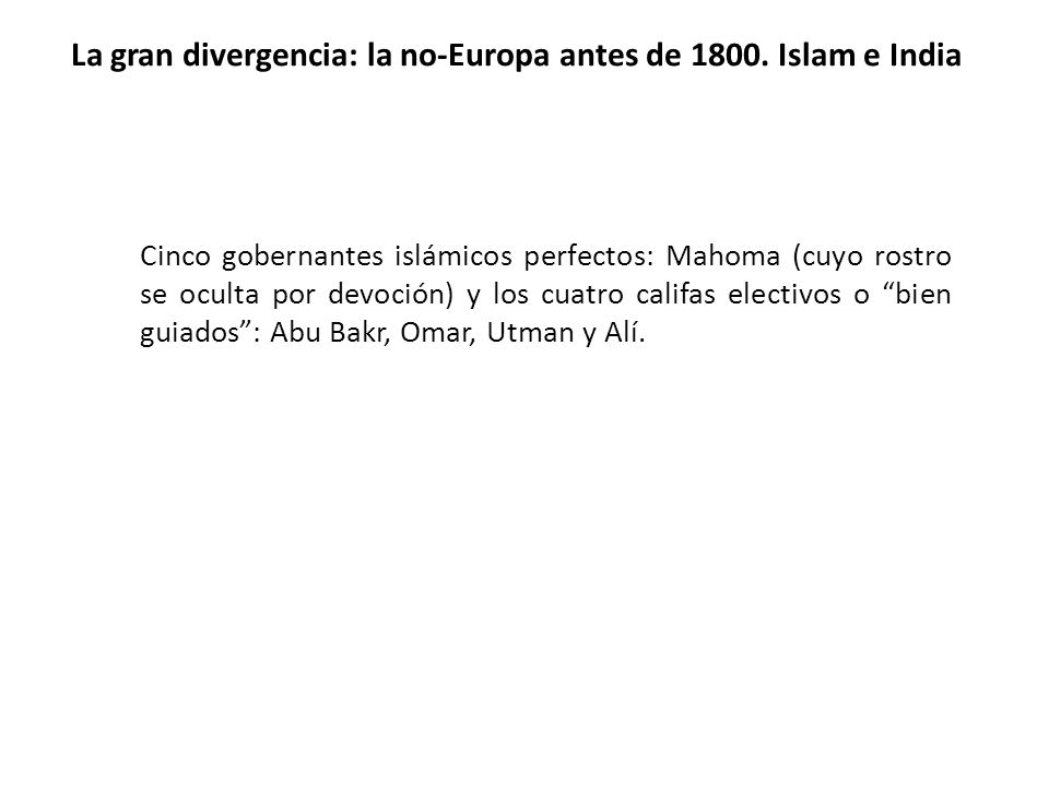 La gran divergencia: la no-Europa antes de Islam e India