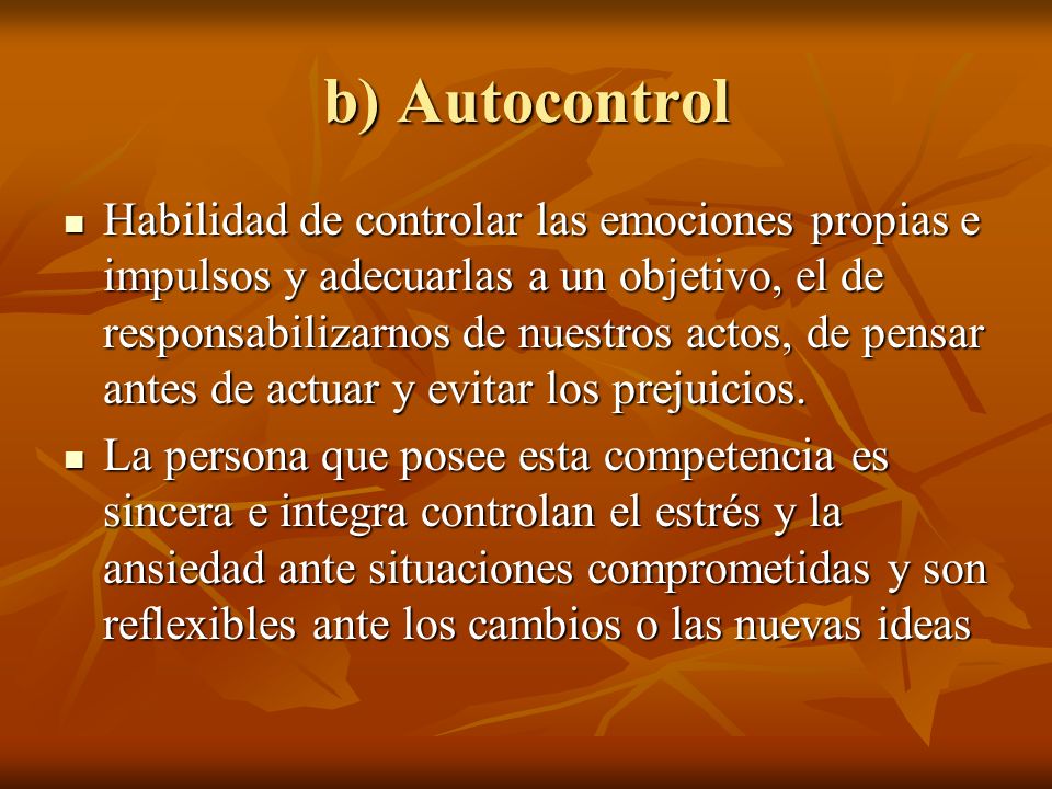 b) Autocontrol