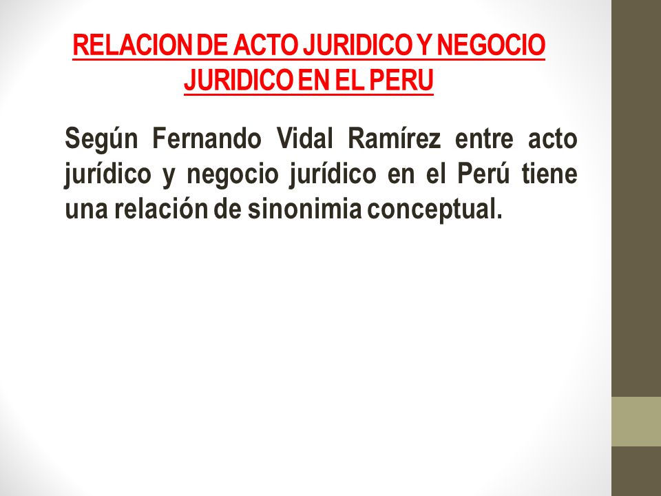 RELACION DE ACTO JURIDICO Y NEGOCIO JURIDICO EN EL PERU