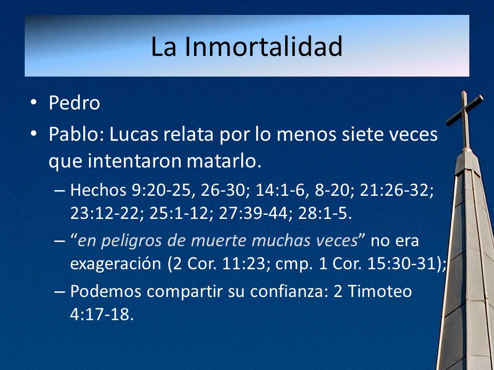 La Inmortalidad Pedro. Pablo: Lucas relata por lo menos siete veces que intentaron matarlo.