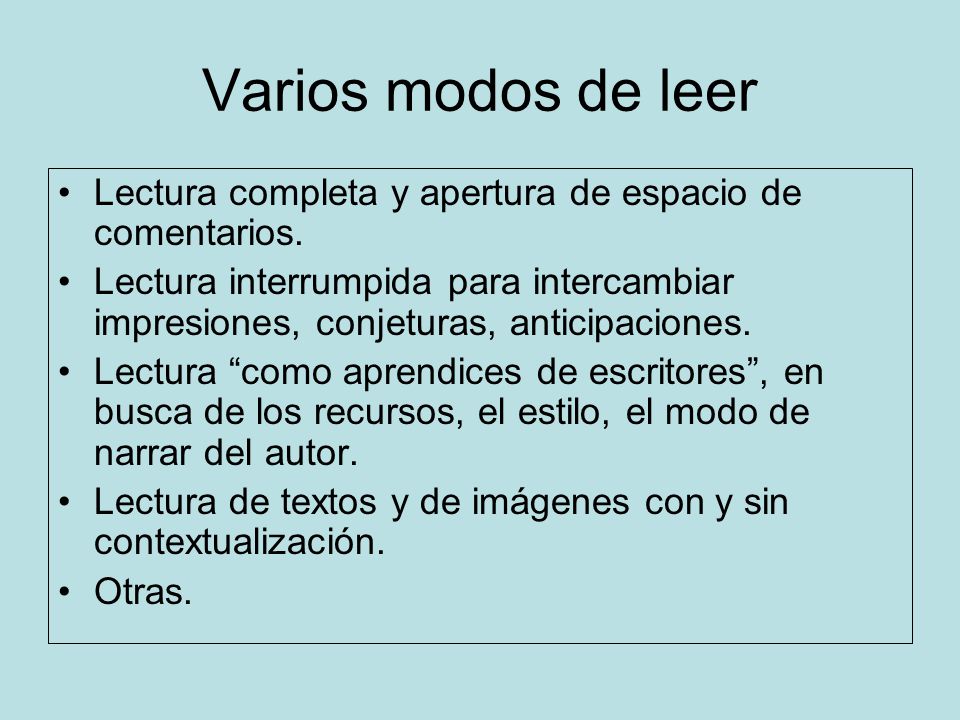 Varios modos de leer Lectura completa y apertura de espacio de comentarios.