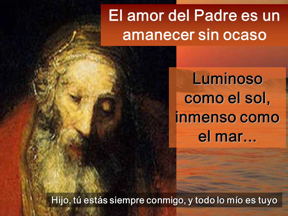El amor del Padre es un amanecer sin ocaso