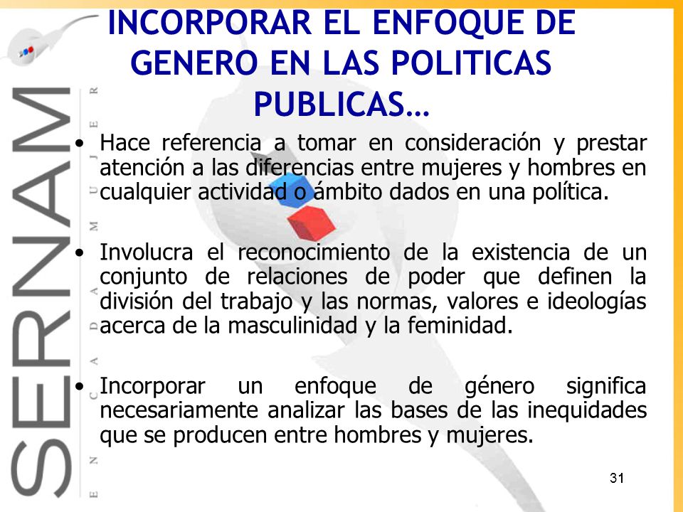 INCORPORAR EL ENFOQUE DE GENERO EN LAS POLITICAS PUBLICAS…