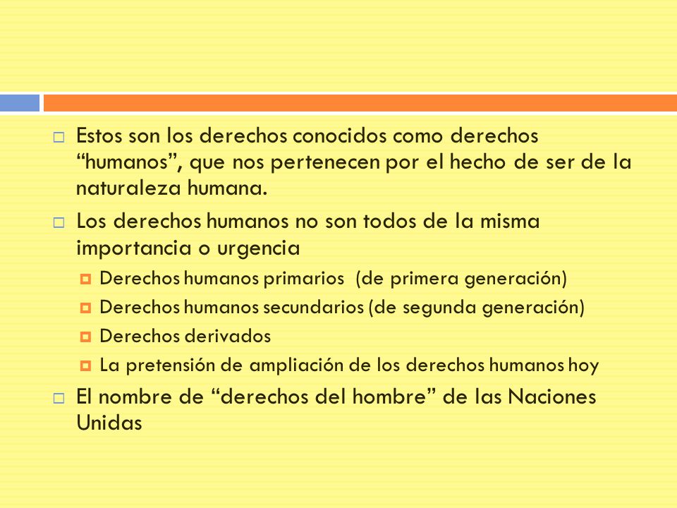 Los derechos humanos no son todos de la misma importancia o urgencia