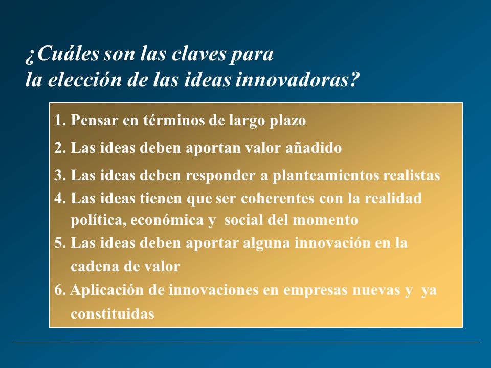 ¿Cuáles son las claves para la elección de las ideas innovadoras