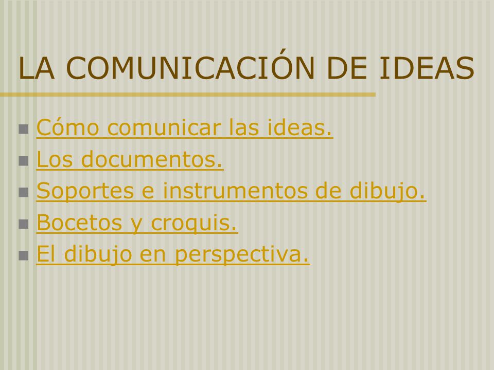 LA COMUNICACIÓN DE IDEAS