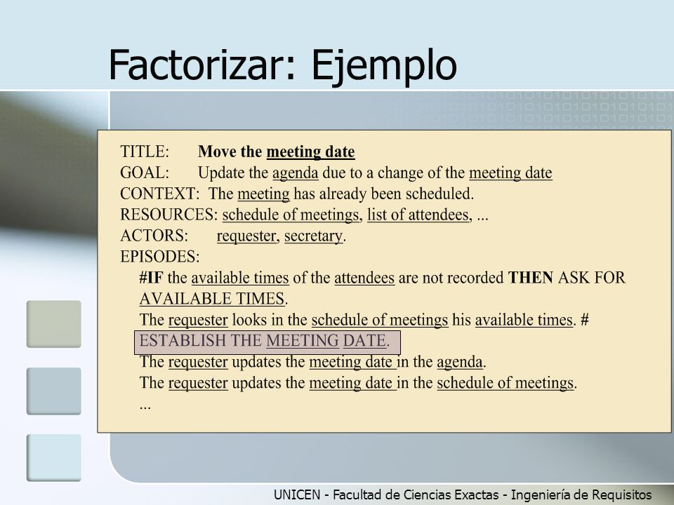 Factorizar: Ejemplo UNICEN - Facultad de Ciencias Exactas - Ingeniería de Requisitos