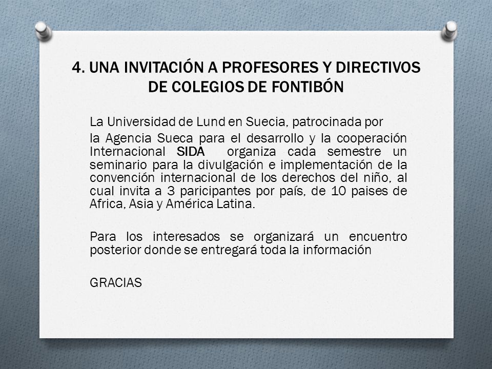 4. UNA INVITACIÓN A PROFESORES Y DIRECTIVOS DE COLEGIOS DE FONTIBÓN