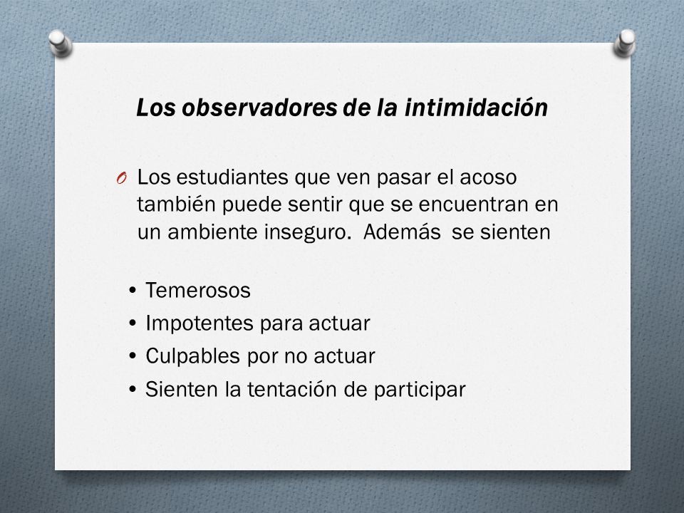 Los observadores de la intimidación