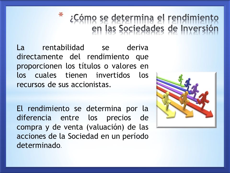 ¿Cómo se determina el rendimiento en las Sociedades de Inversión