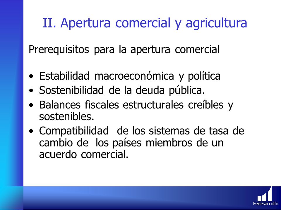 II. Apertura comercial y agricultura