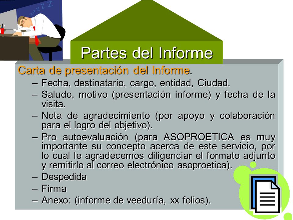Partes del Informe Carta de presentación del Informe.