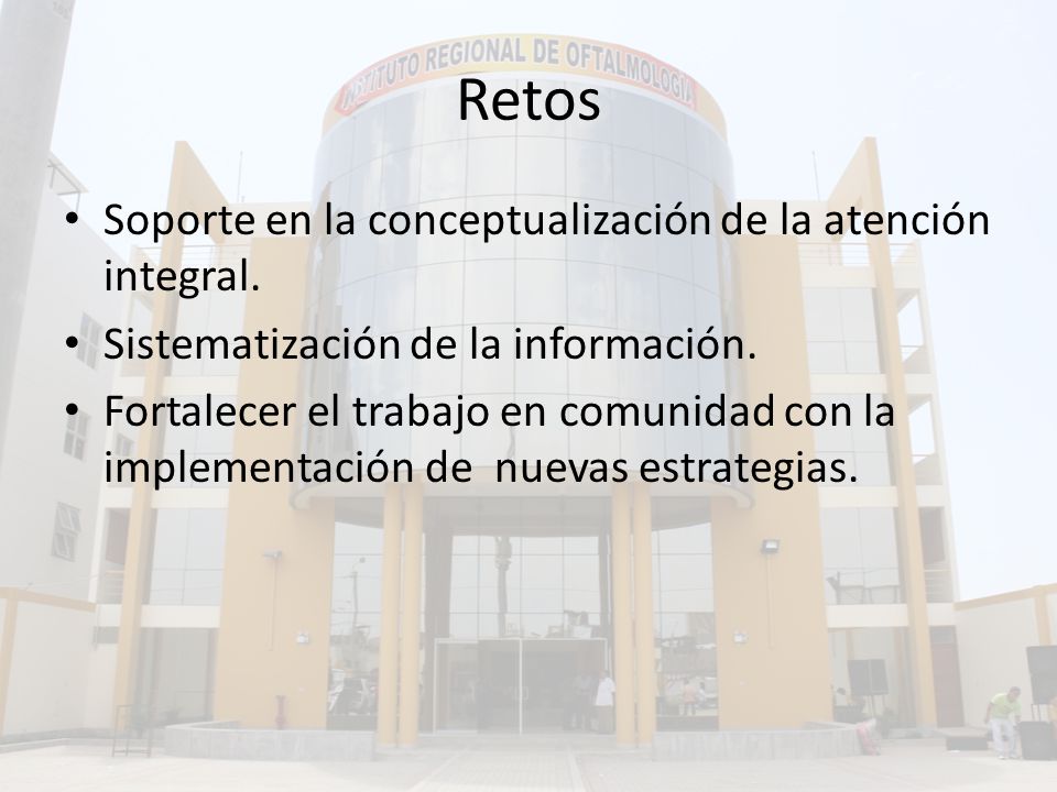Retos Soporte en la conceptualización de la atención integral.