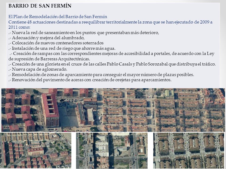 BARRIO DE SAN FERMÍN El Plan de Remodelación del Barrio de San Fermín
