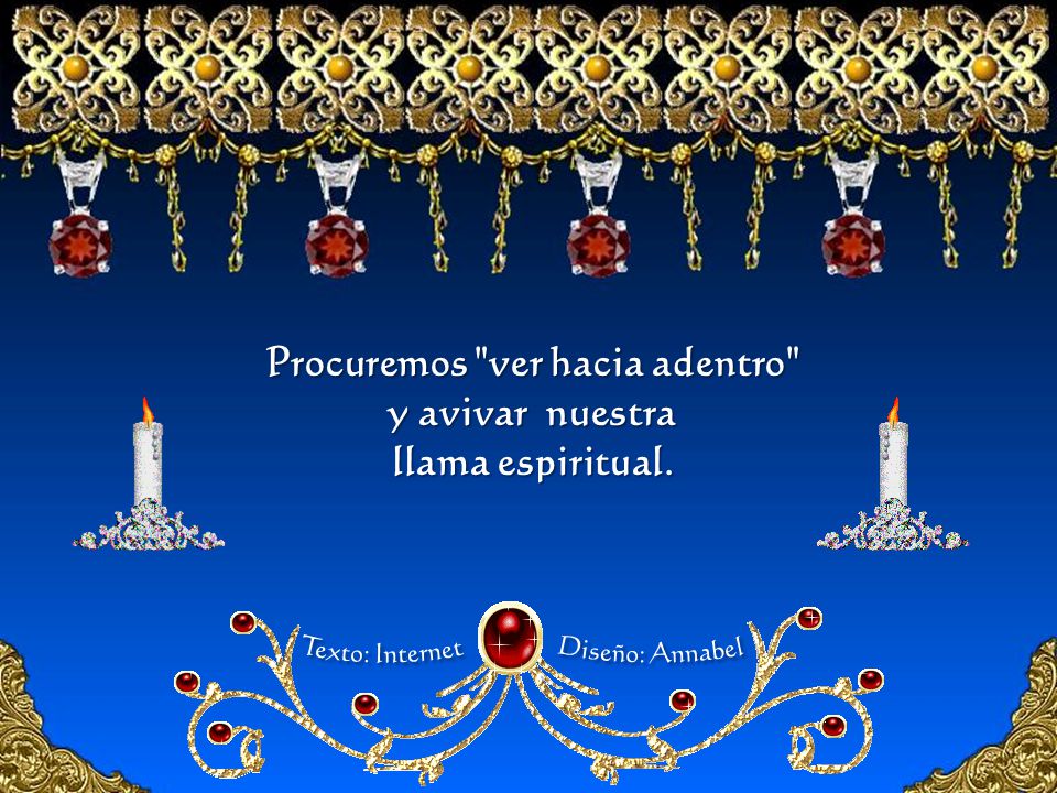 Procuremos ver hacia adentro y avivar nuestra