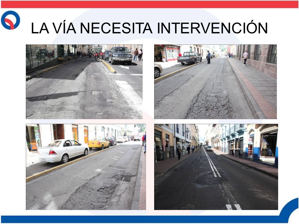 LA VÍA NECESITA INTERVENCIÓN